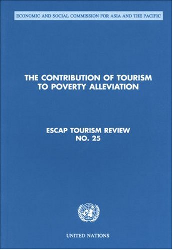 Contribution of Tourism to Poverty Alleviation (Escap Tourism Review) - Original PDF
