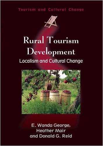 Rural Tourism Development: Localism and Cultural Change (Tourism and Cultural Change) - Original PDF