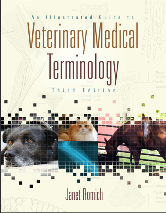 An Illustrated Guide to Veterinary Medical Terminology Third Edition - Original PDF