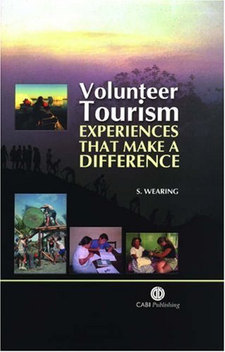 Volunteer Tourism: Experiences that Make a Difference (Cabi Publishing) - Original PDF