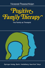 Positive Family Therapy: The Family as Therapist - Original PDF