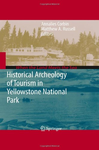 Historical Archeology of Tourism in Yellowstone National Park - Original PDF
