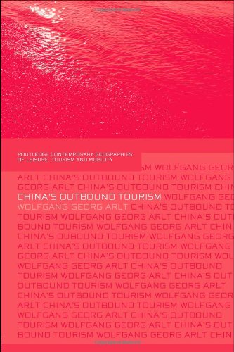 China's Outbound Tourism (Contemporary Geographies of Leisure, Tourism and Mobility) - Original PDF