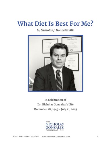 Dismantling the Ketogenic Diet - What diet is best for me by Dr Nicholas Gonzales MD ( pioneer in pancreatic enzymes natural cancer cure ) - Original PDF