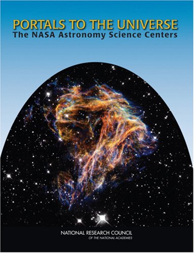 Portals to the Universe: The NASA Astronomy Science Centers - Original PDF