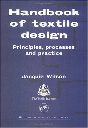 Handbook of Textile Design: Principles, Processes, and Practice (first ed.) - Original PDF