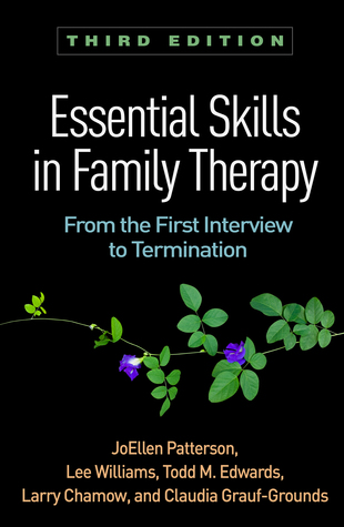 Essential Skills in Family Therapy: From the First Interview to Termination - Original PDF