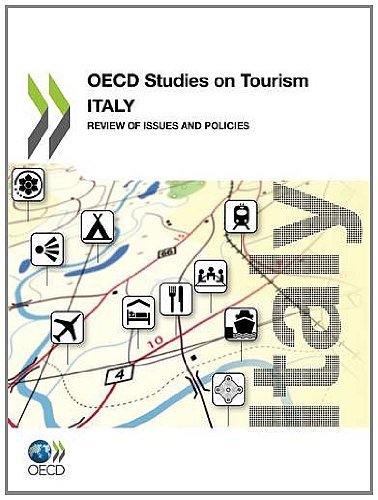 OECD Studies on Tourism: Italy. Review of Issues and Policies - Original PDF