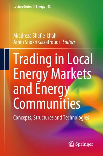 Trading in Local Energy Markets and Energy Communities: Concepts, Structures and Technologies - Original PDF