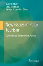 New Issues in Polar Tourism: Communities, Environments, Politics - Original PDF