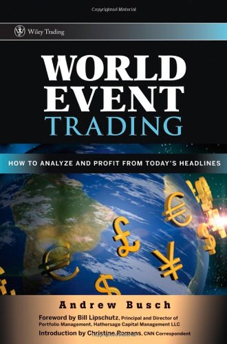 World event trading: how to analyze and profit from today's headlines - Original PDF