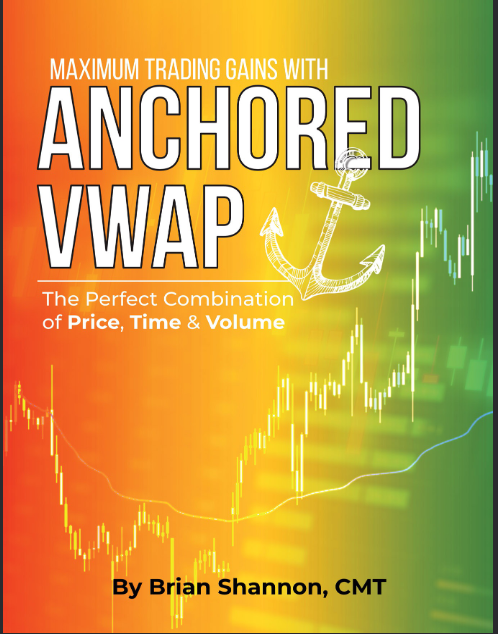 Maximum Trading Gains with Anchored VWAP: The Perfect Combination of Price, Time, and Volume - Original PDF