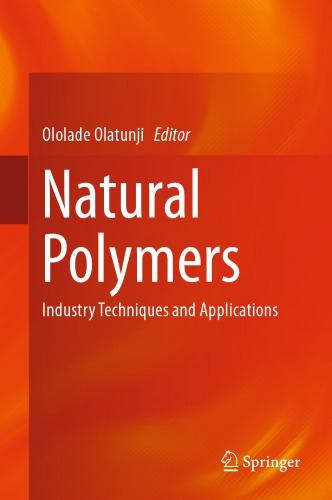 Natural Polymers: Industry Techniques and Applications - Original PDF