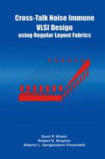 Cross-Talk Noise Immune VLSI Design Using Regular Layout Fabrics - Original PDF