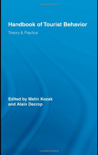 Handbook of tourist behavior: theory & practice - Original PDF