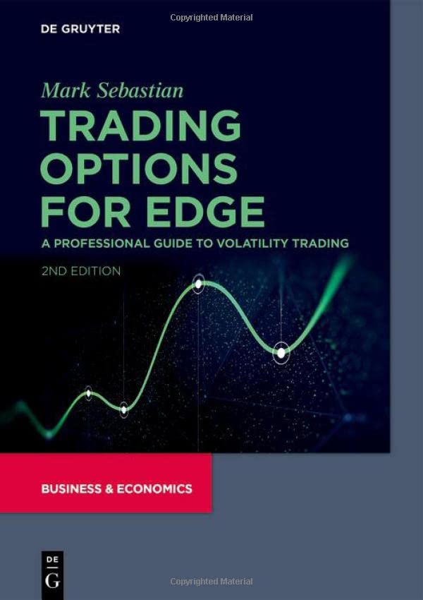 Trading Options for Edge: A Professional Guide to Volatility Trading - Original PDF