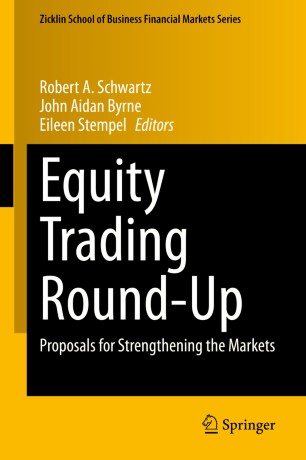 Equity Trading Round-Up: Proposals for Strengthening the Markets - Original PDF