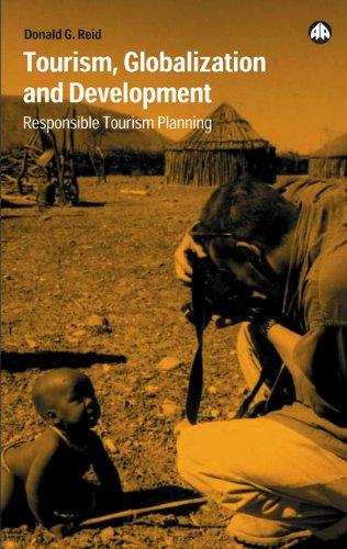 Tourism, Globalization And Development: Responsible Tourism Planning - Original PDF