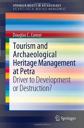 Tourism and Archaeological Heritage Management at Petra: Driver to Development Or Destruction? - Original PDF