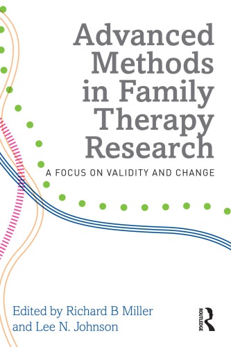 Advanced Methods in Family Therapy Research: a focus on validity and change - Original PDF