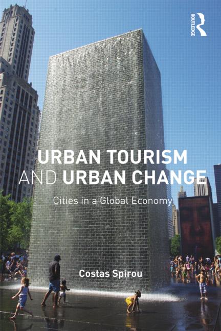 Urban tourism and urban change: Cities in a global economy - Original PDF