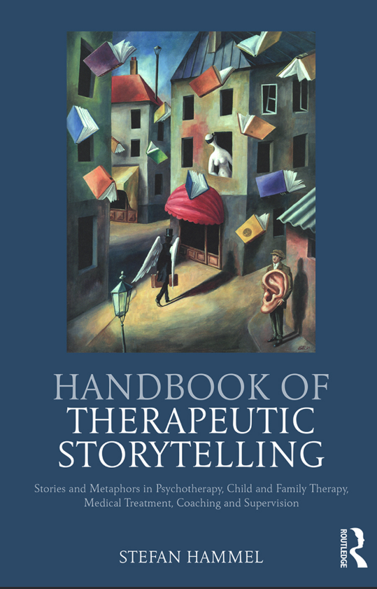 Handbook of Therapeutic Storytelling: Stories and Metaphors in Psychotherapy, Child and Family Therapy, Medical Treatment, Coaching and Supervision - Original PDF