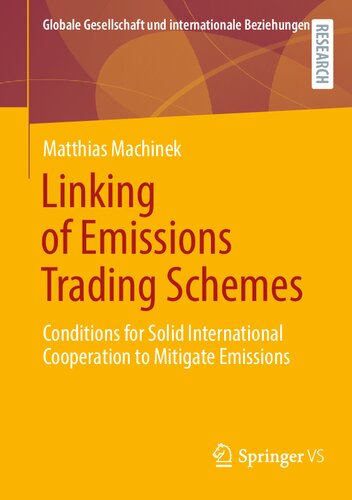 Linking of Emissions Trading Schemes: Conditions for Solid International Cooperation to Mitigate Emissions - Original PDF