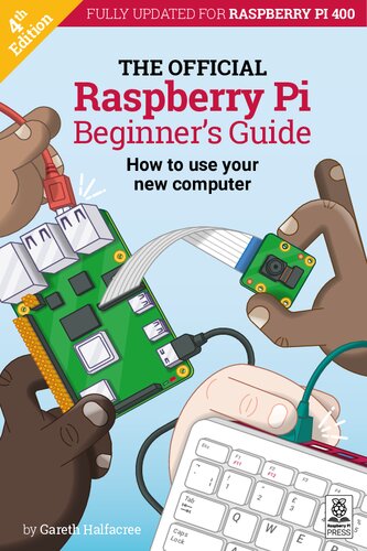 The Official Raspberry Pi Beginner’s Guide: How to use your new computer - Original PDF