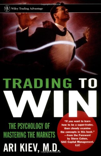 Trading to Win: The Psychology of Mastering the Markets - Original PDF