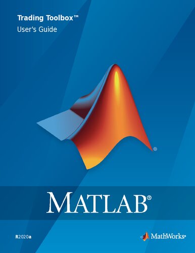 MATLAB Trading Toolbox™ User's Guide - Original PDF