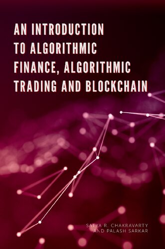 An Introduction to Algorithmic Finance, Algorithmic Trading and Blockchain - Original PDF