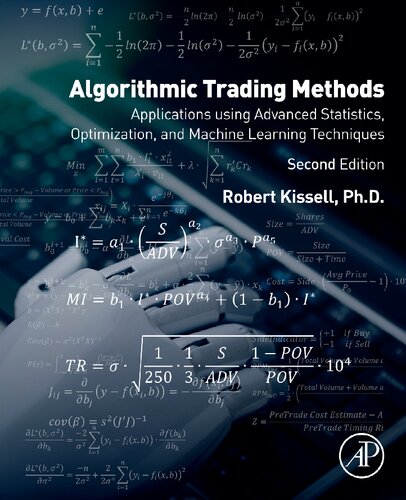Algorithmic Trading Methods: Applications Using Advanced Statistics, Optimization, and Machine Learning Techniques - Original PDF