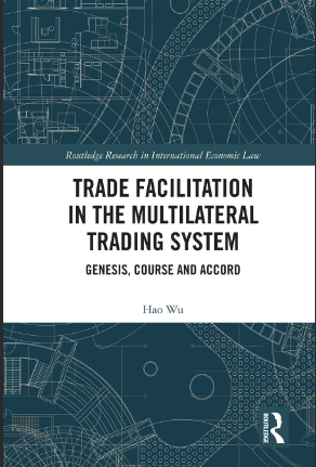 Trade Facilitation in the Multilateral Trading System: Genesis, Course and Accord - Original PDF