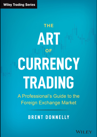 The Art of Currency Trading: A Professional’s Guide to the Foreign Exchange Market - Original PDF