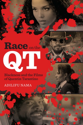 Race on the QT: Blackness and the Films of Quentin Tarantino - Original PDF