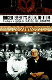 Roger Ebert's Book of Film: From Tolstoy to Tarantino, the Finest Writing From a Century of Film - Original PDF