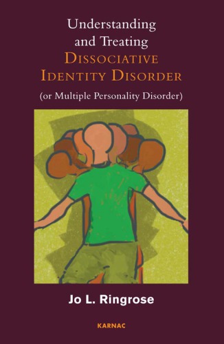 Understanding and Treating Dissociative Identity Disorder (or Multiple Identity Disorder) - Original PDF