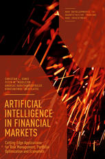 Artificial Intelligence in Financial Markets: Cutting Edge Applications for Risk Management, Portfolio Optimization and Economics - Original PDF
