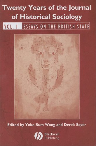 Twenty Years of the Journal of Historical Sociology: Volume 1: Essays on the British State - Original PDF