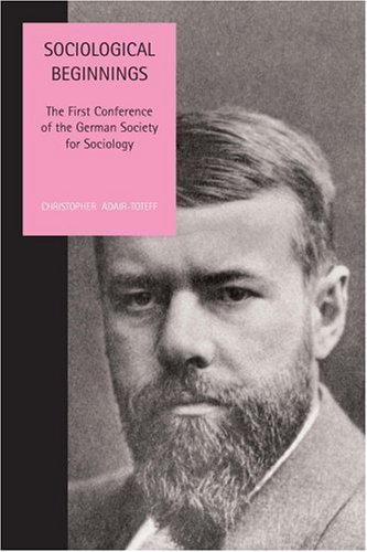 Sociological Beginnings: The First Conference of the German Society for Sociology - Original PDF