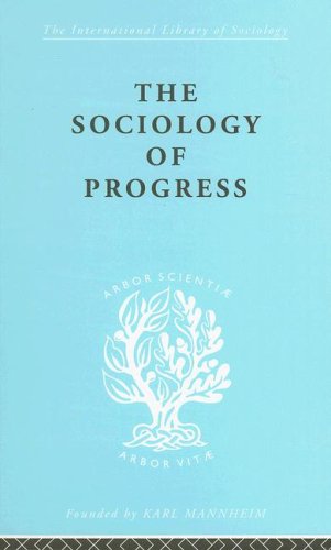 Social Theory and Methodology: The Sociology of Progress - Original PDF