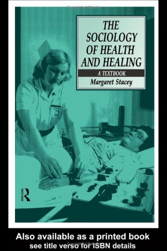 The Sociology of Health and Healing: A Textbook - Original PDF