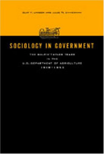 Sociology in Government: The Galpin-Taylor Years in the U.S. Department of Agriculture, 1919-1953 - Original PDF