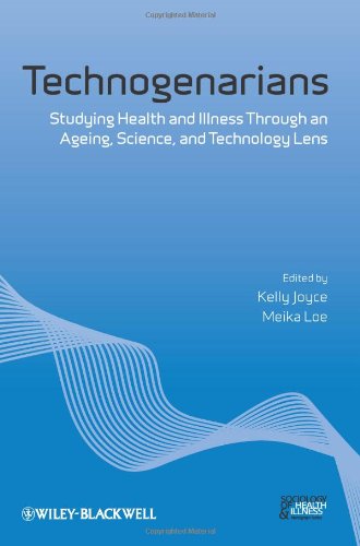 Technogenarians: Studying Health and Illness Through an Ageing, Science, and Technology Lens - Original PDF