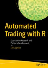 Automated Trading with R: Quantitative Research and Platform Development - Original PDF