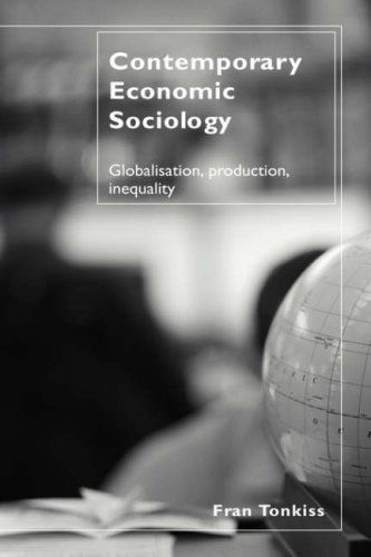 Contemporary Economic Sociology: Globalization, Work and Inequality - Original PDF