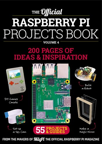 The Official Raspberry Pi Projects Book, Volume 4 - Original PDF