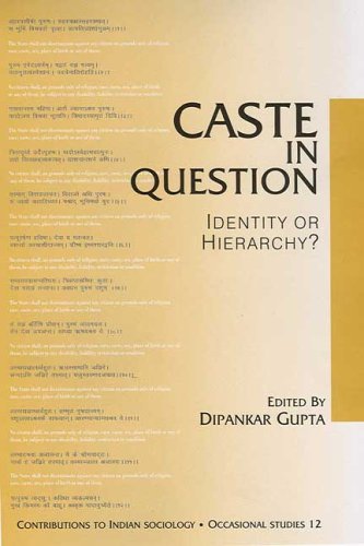 Caste in Question: Identity or Hierarchy (Contributions to Indian Sociology: Occasional Studies, 12) - Original PDF