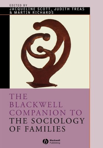 The Blackwell Companion to the Sociology of Families - Original PDF