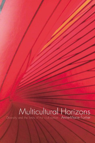 Multicultural Horizons: Diversity and the Limits of the Civil Nation (International Library of Sociology) - Original PDF